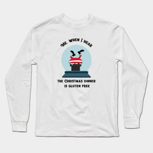 Gluten free Christmas dinner Long Sleeve T-Shirt